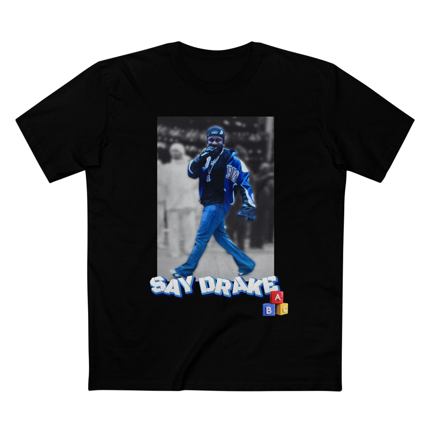 Say Drake - Kendrick Lamar/ Super Bowl Performance Unisex T-Shirt