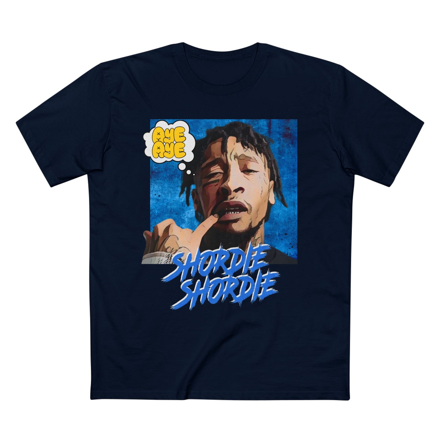 Shordie Shordie - Aye Aye Big Face Unisex T-Shirt